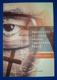 Identitate Virtuala vs Identitate Reala - Jonathan Jackson, Psihologie, Horeb 2024