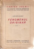 Lucian Blaga - Fenomenul originar (editia princeps)
