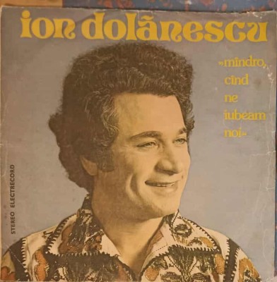 Disc vinil, LP. MANDRO CAND NE IUBEAM NOI-ION DOLANESCU foto