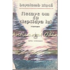 Fiecare Om Cu Clepsidra Lui - Haralamb Zinca