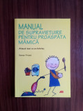 Manual de supraviețuire pentru proaspata mămică - Serena Viviani