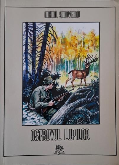 Ostrovul lupilor &ndash; Mihail Sadoveanu