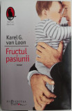 Fructul pasiunii &ndash; Karel G. van Loon