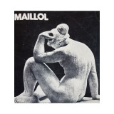 Marin Mihalache - Maillol (Editia: 1978)