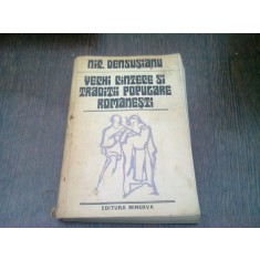 VECHI CINTECE SI TRADITII POPULARE ROMANESTI - NIC. DENSUSIANU