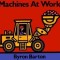 Machines at Work Board Book