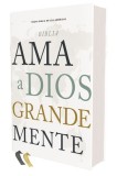 Nbla Biblia AMA a Dios Grandemente, Tapa Dura, Interior a Cuatro Colores