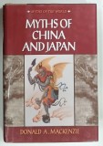 MYTHS OF CHINA AND JAPAN by DONALD A. MACKENZIE , 1994