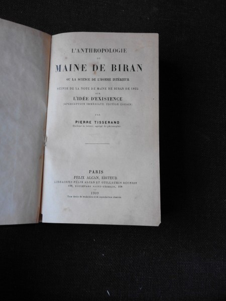 L ANTHROPOLOGIE DE MAINE DE BIRAN - PIERRE TISSERAND (CARTE IN LIMBA FRANCEZA)