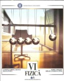 Fizica - Manual clasa a VI-a (stare: nou) - Carmen Gabriela Bostan, Ioana Stoica, Rodica Perjoiu