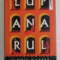LUPANARUL , roman de ELODIE HARPER , 2022