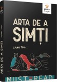 Arta de a simti (resigilat) - Editura Altele