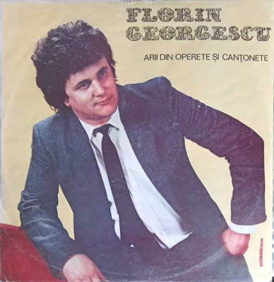 Disc vinil, LP. ARII DIN OPERE CANTONETE-FLORIN GEORGESCU foto