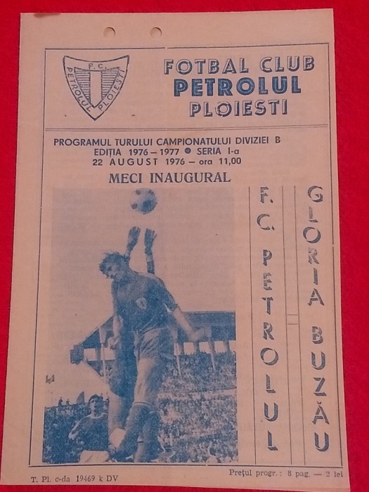 Program meci fotbal PETROLUL PLOIESTI - GLORIA BUZAU (22.08.1976)