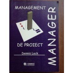 Management de proiect - Dennis Lock