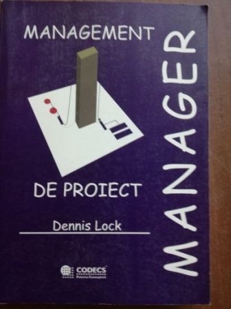 Management de proiect - Dennis Lock