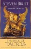 The Book of Taltos: Contains the Complete Text of Taltos and Phoenix