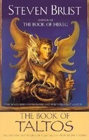 The Book of Taltos: Contains the Complete Text of Taltos and Phoenix