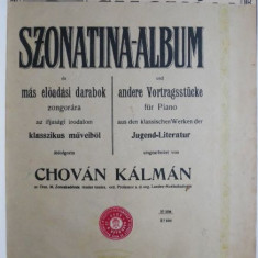 Szonatina-Album und andere Vortragsstucke fur Piano aus des klassischen Werken der Jugend-Literatur – Chovan Kalman