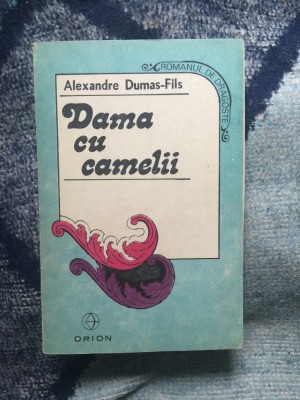 d7 DAMA CU CAMELII - ALEXANDRE DUMAS-FILS foto