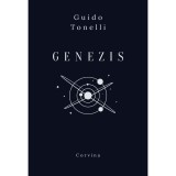 Genezis - A vil&aacute;gegyetem sz&uuml;let&eacute;se h&eacute;t napban elbesz&eacute;lve - Guido Tonelli