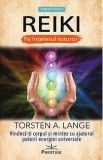 Reiki pe intelesul tuturor - Torsten A. Lange