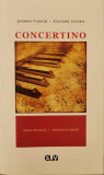 Concertino (ed. bilingva) - Serban Foarta, Esztero Istvan
