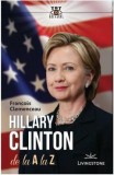 Cumpara ieftin Hillary Clinton de la A la Z