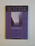 IGNORANTA de MILAN KUNDERA 2006