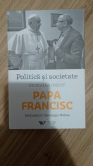Politica ?i societate - Un dialog inedit foto