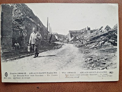 Carte postala, Guerre 1914-1915, Ablain Saint Nazaire, le grand rue vera Souchez, 1916 foto