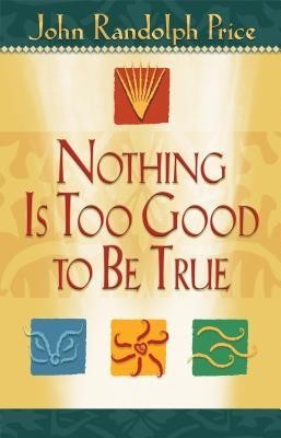 Nothing Is Too Good to Be True foto