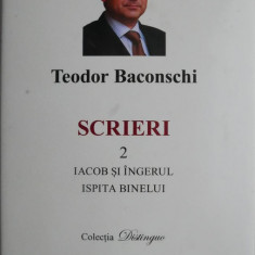 Scrieri 2. Iacob si ingerul. Ispita binelui – Teodor Baconschi