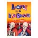 Cumpara ieftin Anarchy In The Art Gallery