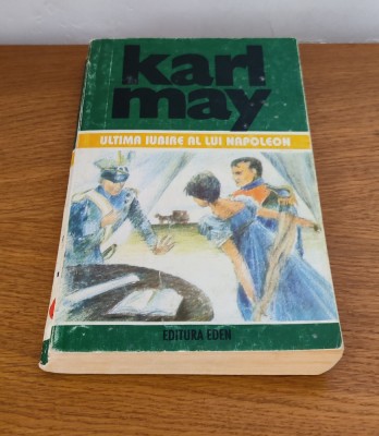 Karl May - Opere Vol. 39 - Ultima iubire a lui Napoleon foto