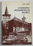 COMISIUNEA MONUMENTELOR ISTORICE de IOAN OPRIS , 1994 *DEDICATIE