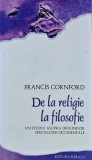 De la religie la filosofie. Un studiu asupra originilor speculatiei ocidentale - 2009 - Francis Cornford (X214), Herald