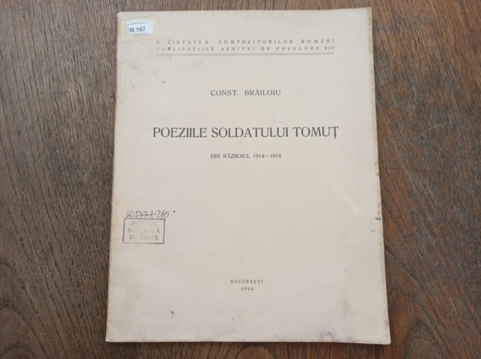 Const. Brailoiu - Poeziile soldatului Tomut ( din razboiul 1914 - 1918 ) - 1944