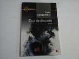 ZIUA DE DINAINTE - LIVIU GEORGESCU - (autograf si dedicatie)