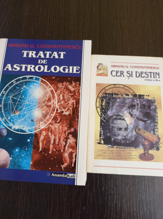 Cer si destin + Tratat de astrologie - Armand G. Constantinescu