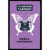 Sz&oacute;lj, eml&eacute;kezet! - Vladimir Nabokov