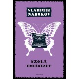 Sz&oacute;lj, eml&eacute;kezet! - Vladimir Nabokov