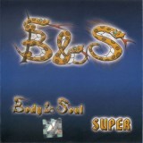 Body &amp; Soul - Super, CD