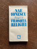 Nae Ionescu - Prelegeri de filosofia religiei