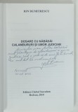 DOSARE CU NABADAI, CALAMBURURI si UMOR JUDICIAR de ION DUMITRESCU, 2010, DEDICATIE*