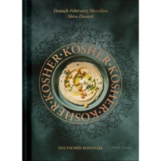 Kosher - Deutsch&eacute;k konyh&aacute;ja - Deutsch-Feh&eacute;rv&aacute;ry Merc&eacute;desz