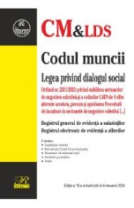 Codul muncii. Legea dialogului social Act. 6 ianuarie 2024 foto