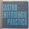 GASTROENTEROLOGIE PRACTICA VOL.1-C. STANCIU-224806