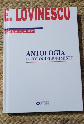 E. Lovinescu - Antologia ideologiei junimiste foto