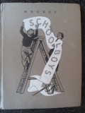 Nikolai Nosov - Schoolboys. Carte clasica de povesti pentru copii, editura Limbi Straine, 1954